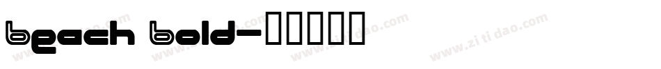 Beach Bold字体转换